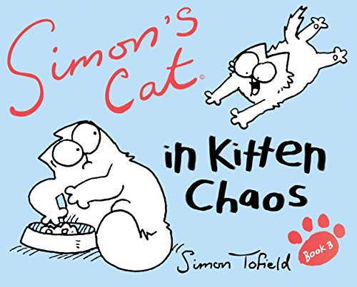 Simon's Cat 3: In Kitten Chaos